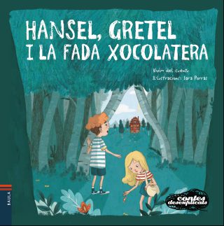 Hansel, Gretel i la fada xocolatera