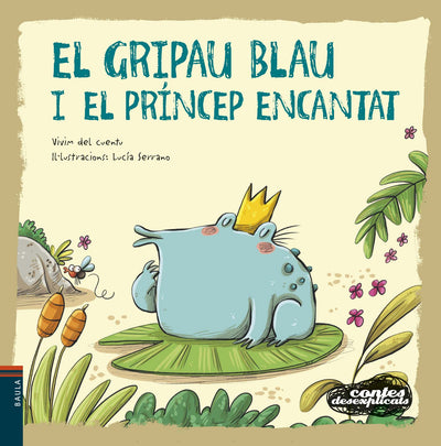 El gripau blau i el príncep encantat