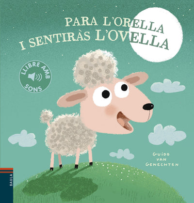 Para l’orella i sentiràs l’ovella